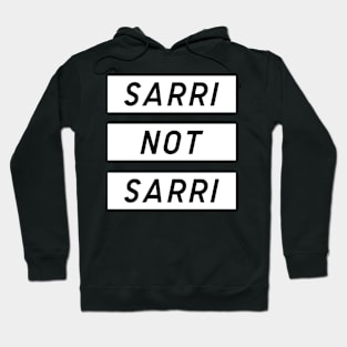 Sarri Not Sarri Black Hoodie